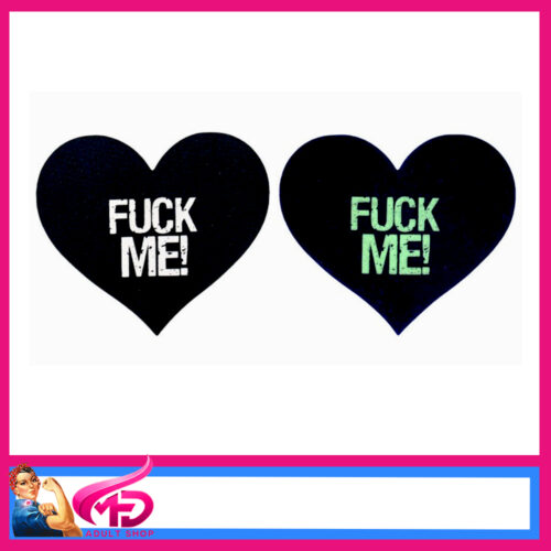 NIPPLE PASTIE HEARTS FUCK ME GLOW IN THE DARK
